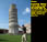 Pushing the Leaning Tower of Pisa
